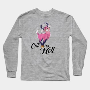 Cute as Hell Long Sleeve T-Shirt